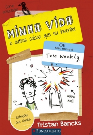 Minha Vida e Outras Coisas Que Eu Inventei