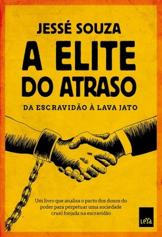 A Elite do Atraso
