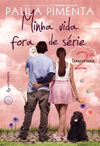 Minha Vida Fora de Série 2ª Temporada