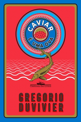 Caviar é uma Ova